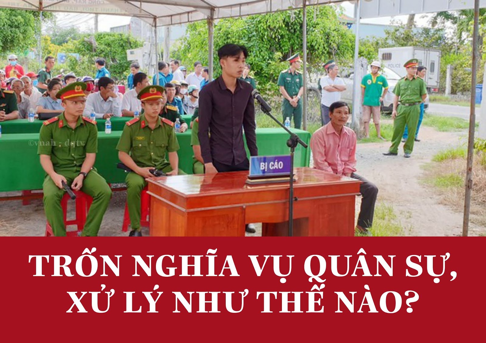 Trốn Nghĩa Vụ Quân Sự Năm 2024 Bị Xử Phạt Như Thế Nào