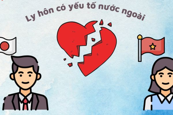 Ly hôn có yếu tố nước ngoài